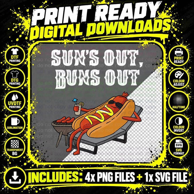 Suns Out Hot Dog Buns Out Funny Sausage BBQ Food Lover Png SVG Digital Bundle