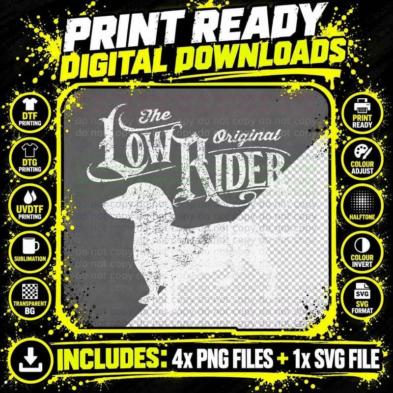 The Original Low Rider Dachshund Dog Funny Dachshund Png SVG Digital Bundle