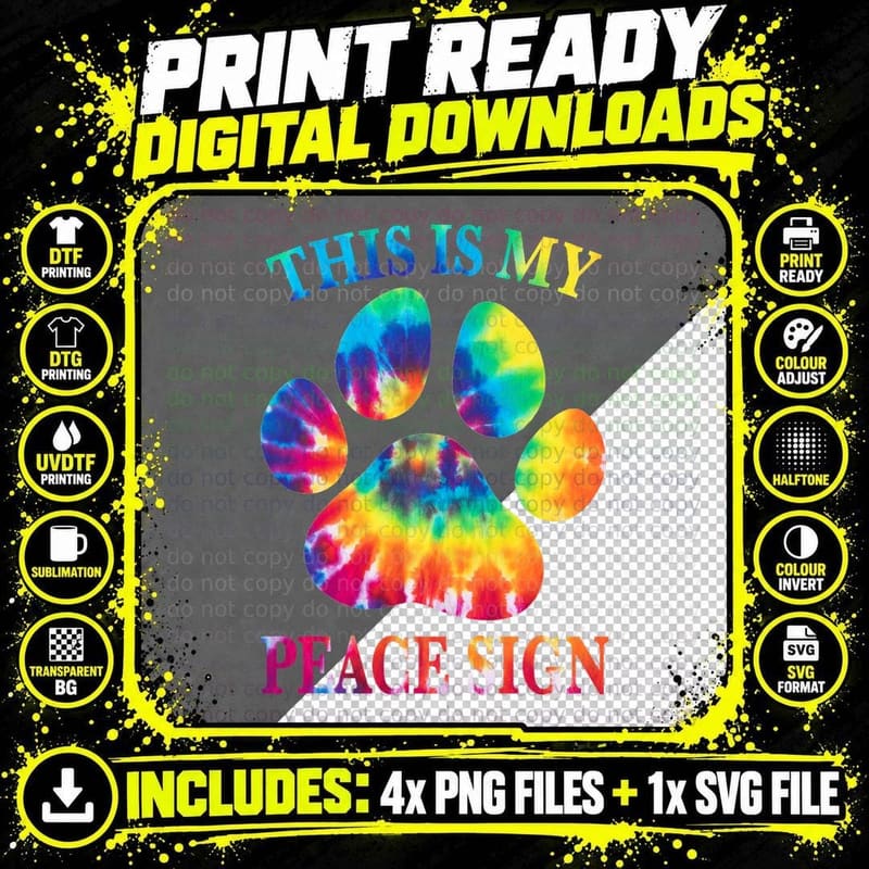 Tie Dye This Is My Peace Sign Dog Paw Print Heartbeat Png SVG Digital Bundle