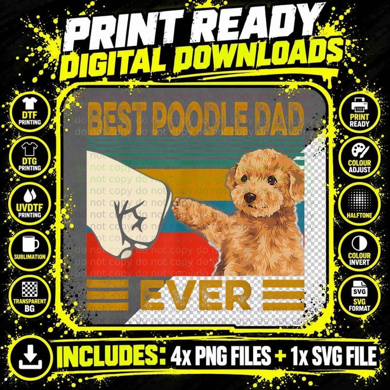 Vintage Best Poodle Dad Ever Dog Lover Tees Fathers Day Png SVG Digital Bundle