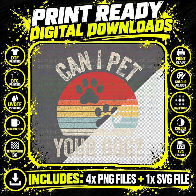 Vintage Retro Can I Pet Your Dog T-Shirt Png SVG Digital Bundle