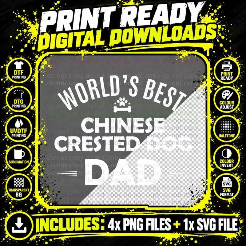 World's Best Chinese Crested Dog Dad T Shirt - Dog Owner Png SVG Digital Bundle
