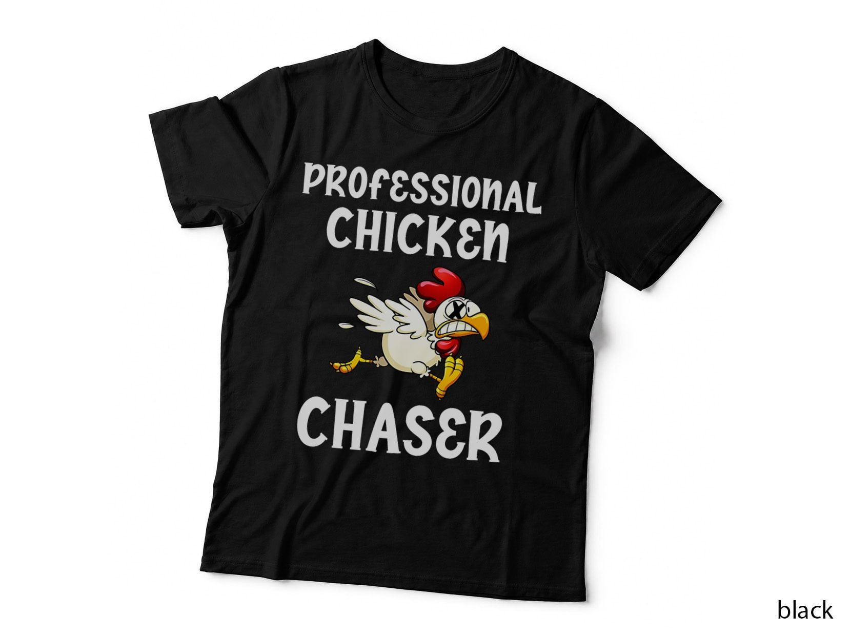 Chicken Professional Chaser Funny Farmer Chicken Farm Lover T-Shirt