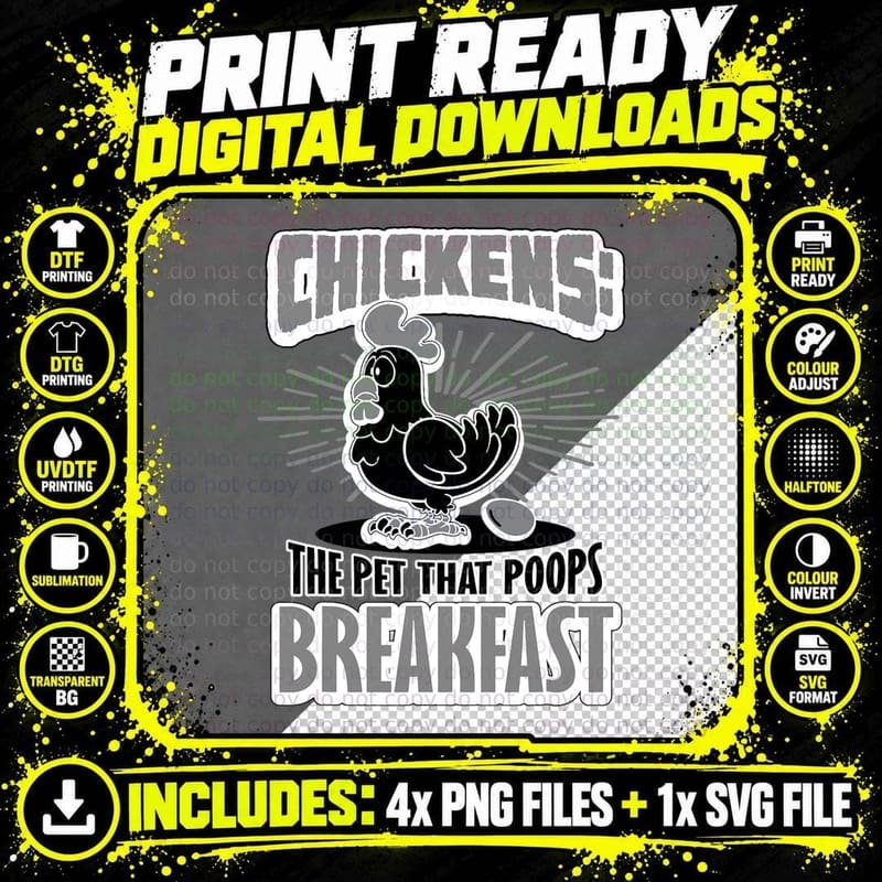 Chickens the Pet That Poops Breakfast Funny Chicken Png SVG Digital Bundle