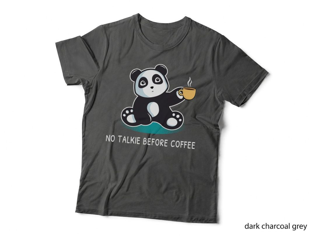 Coffee Shirt, No Talkie Before Coffee Panda T-Shirt