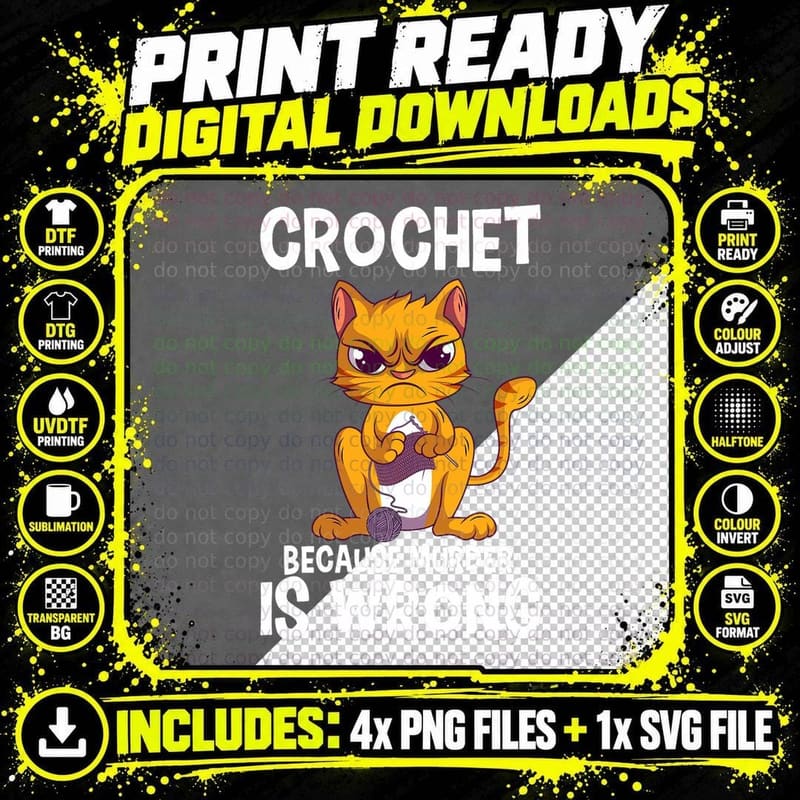 Crochet Because Murder Is Wrong Angry Cat Yarn Knitting Png SVG Digital Bundle