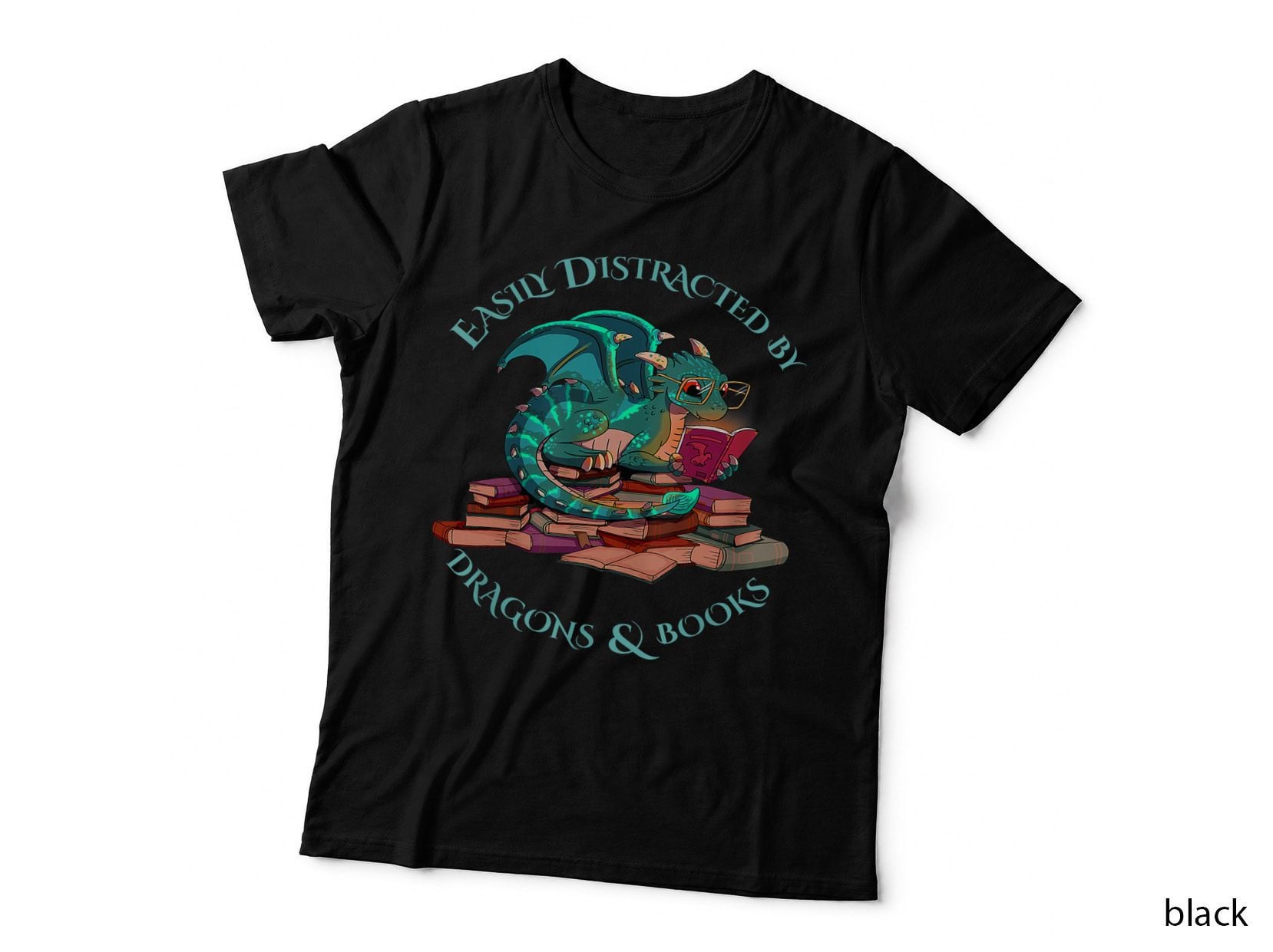 Cute Dragon Book - Easily Distracted by Dragons and Books T-Shirt