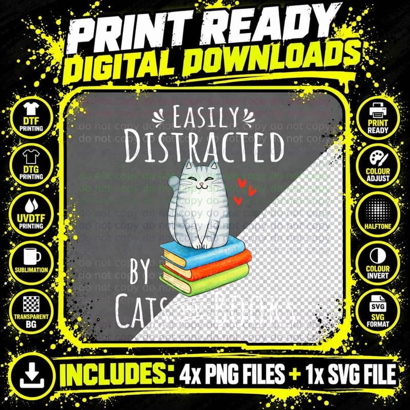 Easily Distracted by Cats and Books - Funny Cat & Book Png SVG Digital Bundle