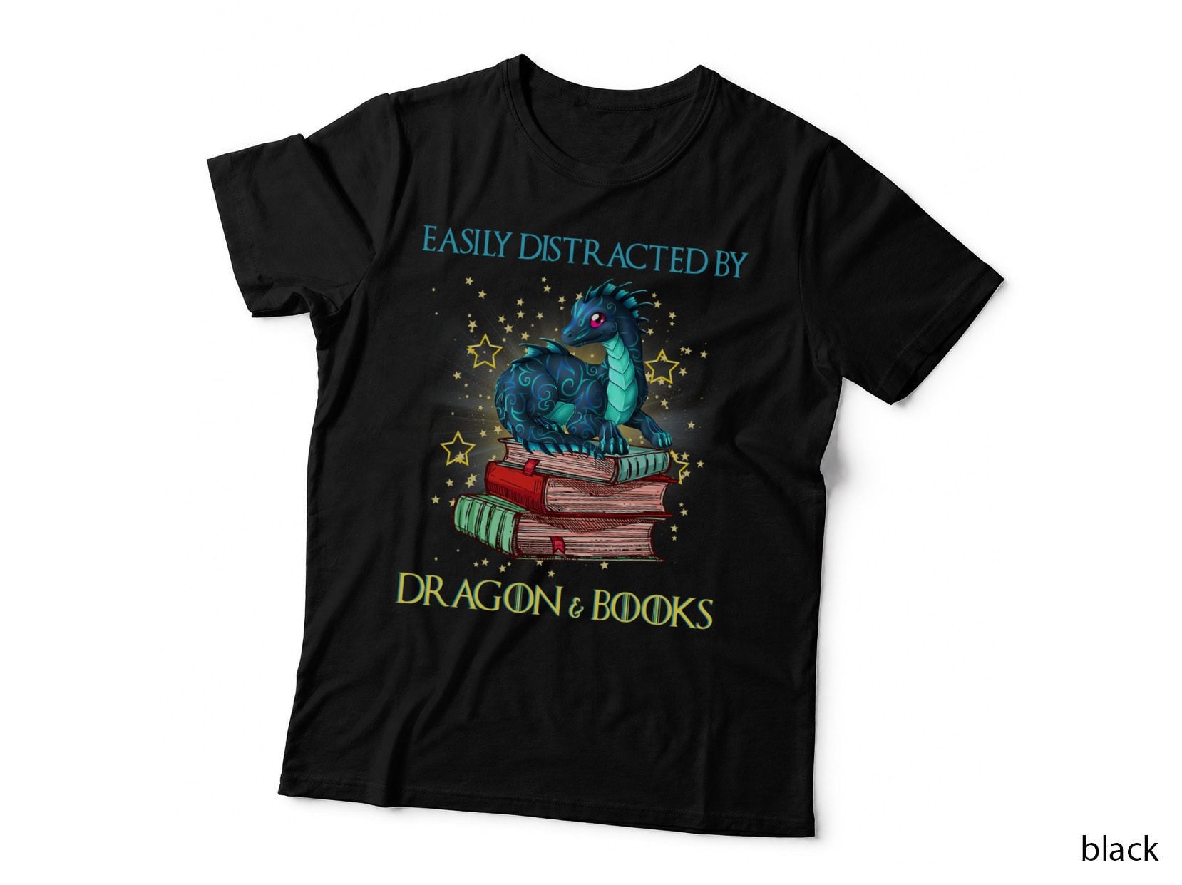Easily Distracted by Dragons and Books Nerd Dragon Lover T-Shirt