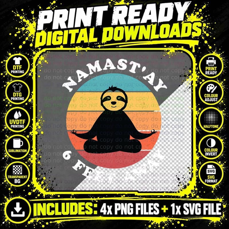 Funny Cute Sloth Yoga Namastay Social Distancing 6 Feet Png SVG Digital Bundle