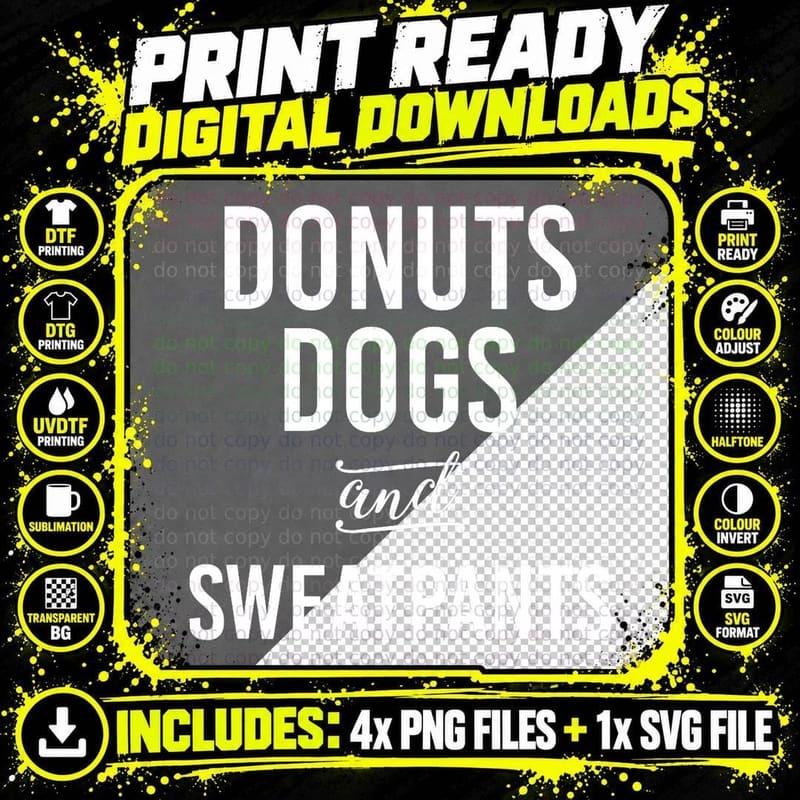 Funny Dog Mom Donuts Dogs and Sweatpants T-Shirt Png SVG Digital Bundle