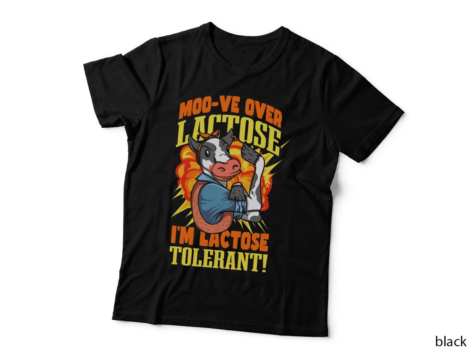 Funny Lactose Intolerant Lactose Tolerant Dairy Milk Cow T-Shirt