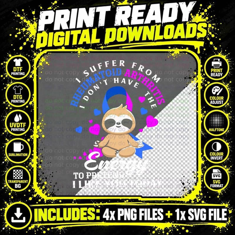Funny Sloth I Suffer from Rheumatoid Arthritis Warrior Png SVG Digital Bundle