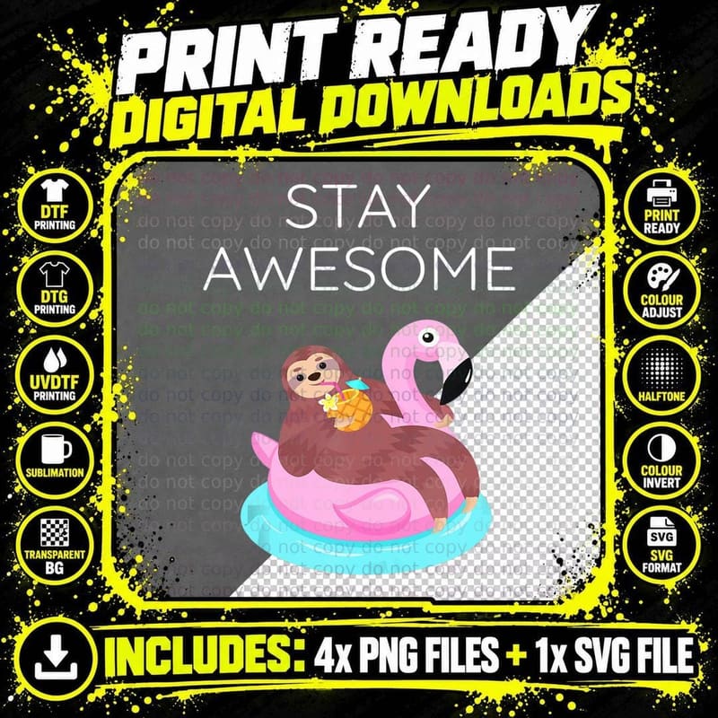 Funny Sloth Stay Awesome Flamingo Pool Float Gift for Png SVG Digital Bundle
