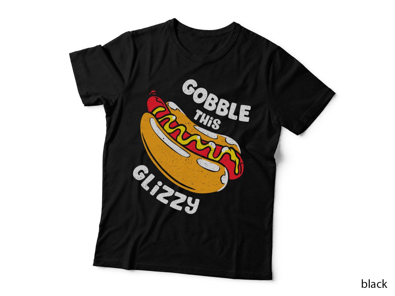 Gobble This Glizzy Funny Hot Dog Pun Meme Hotdog Gobbler T-Shirt
