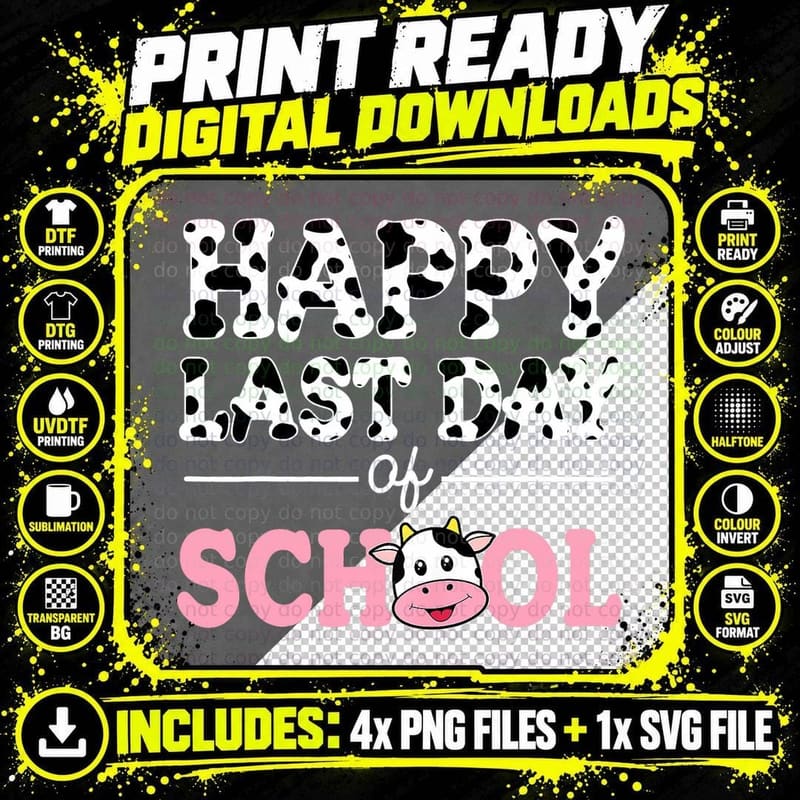 Happy Last Day of School Farm Cow Graduation Teacher Png SVG Digital Bundle