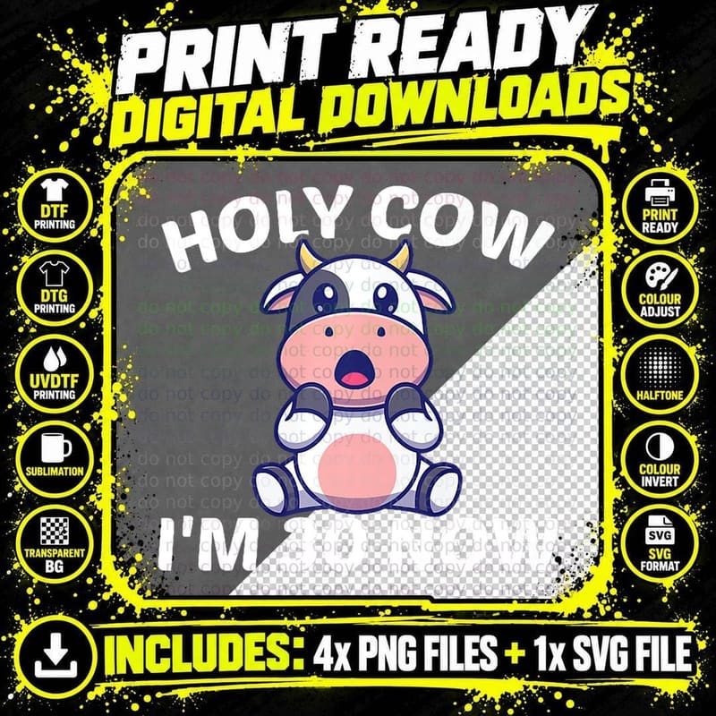 Holy Cow I'm Thirty - Funny Middle Aged Guy Girl 30th Png SVG Digital Bundle