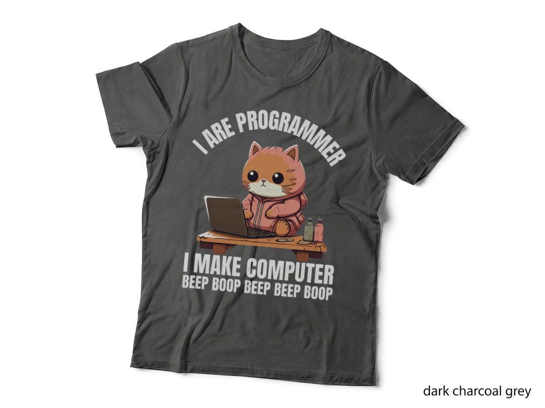 I Are Programmer. I Make Computer Beep Boop Funny Cat Coding T-Shirt