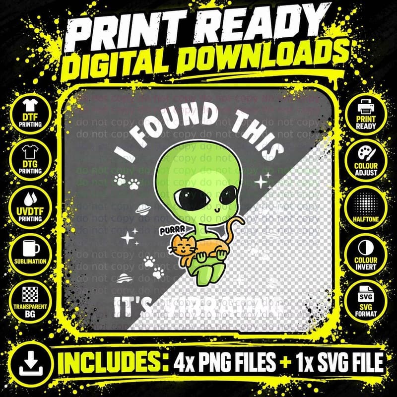 I Found This It's Vibrating Funny Cat Joke Cute Alien Png SVG Digital Bundle
