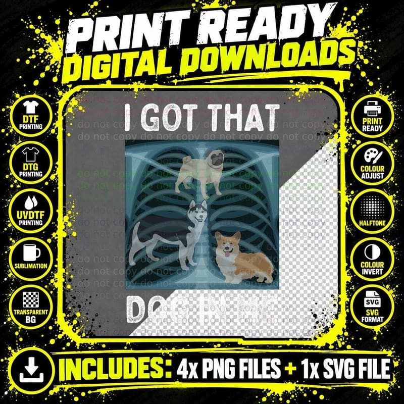 I Got That Dog in Me Xray Funny Meme T-Shirt Png SVG Digital Bundle