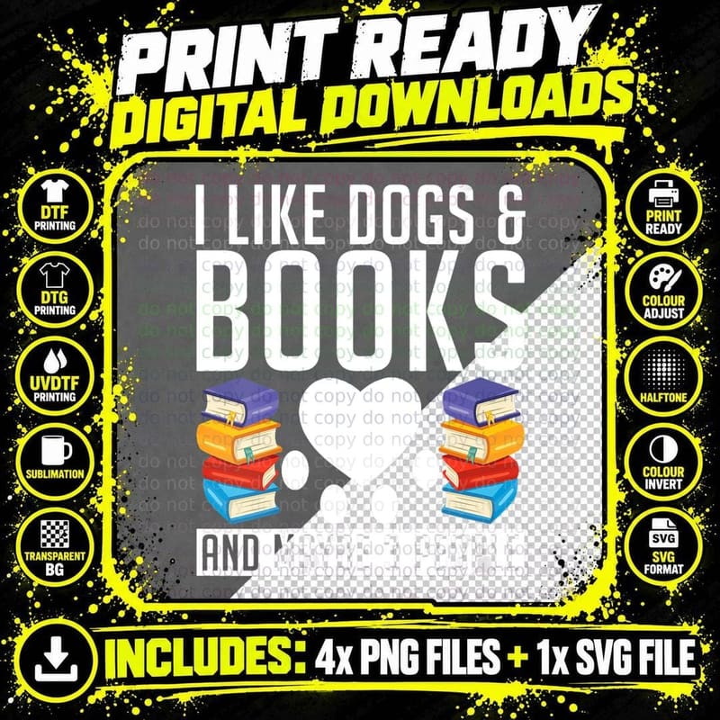 I Like Dogs & Books and Maybe 3 People Puppy Dog Lover Png SVG Digital Bundle