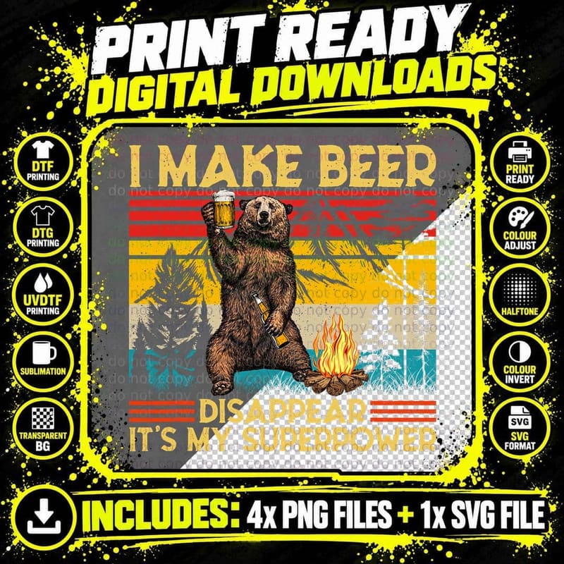 I Make Beer Disappear What's Your Superpower Bear Png SVG Digital Bundle