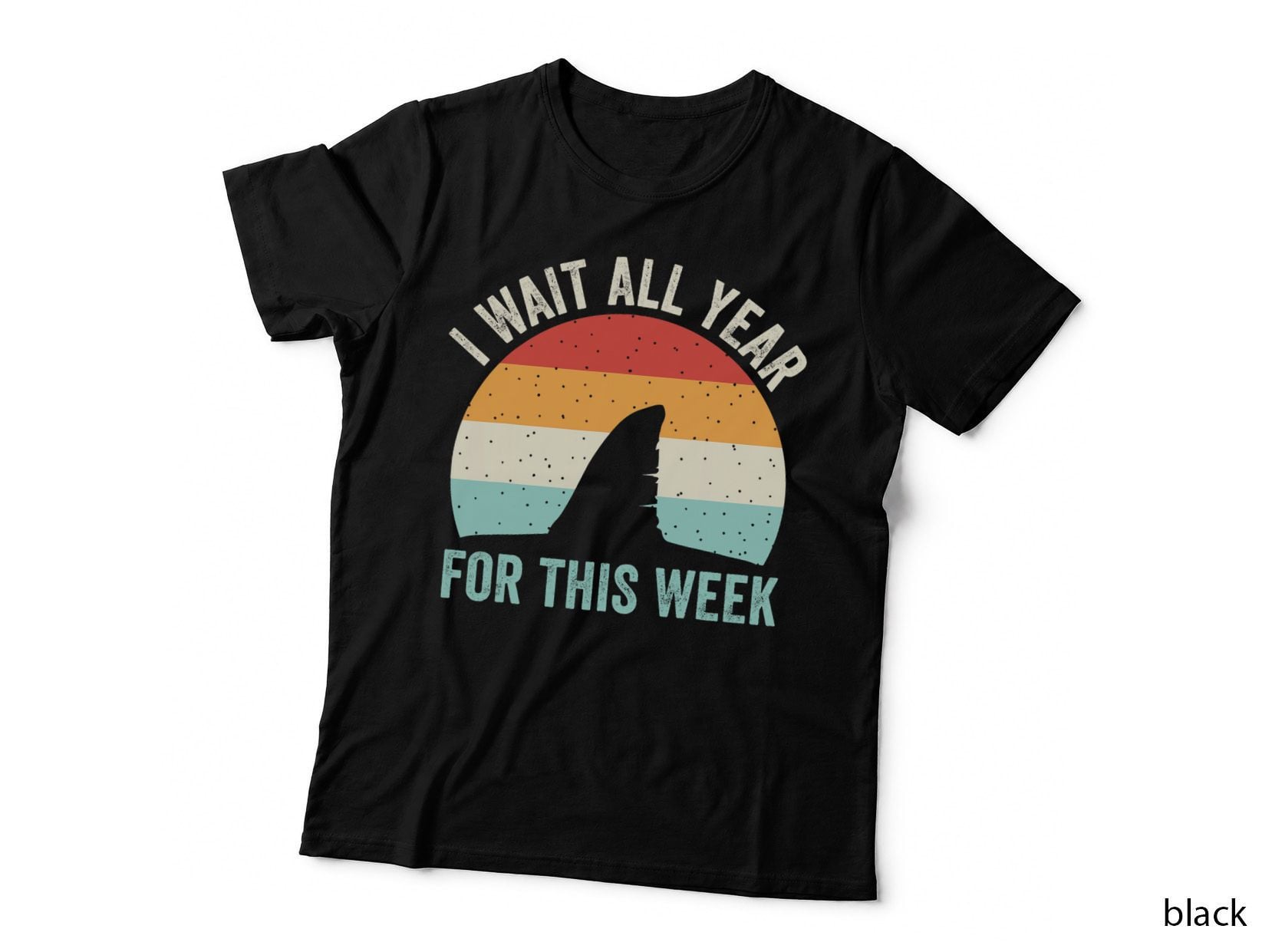 I Wait All Year for This Week - Funny Marine Shark Lover T-Shirt