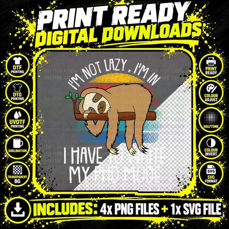 I'm Not Lazy PHD Funny Sloth Ph.d Grad Student Candidate Png SVG Digital Bundle