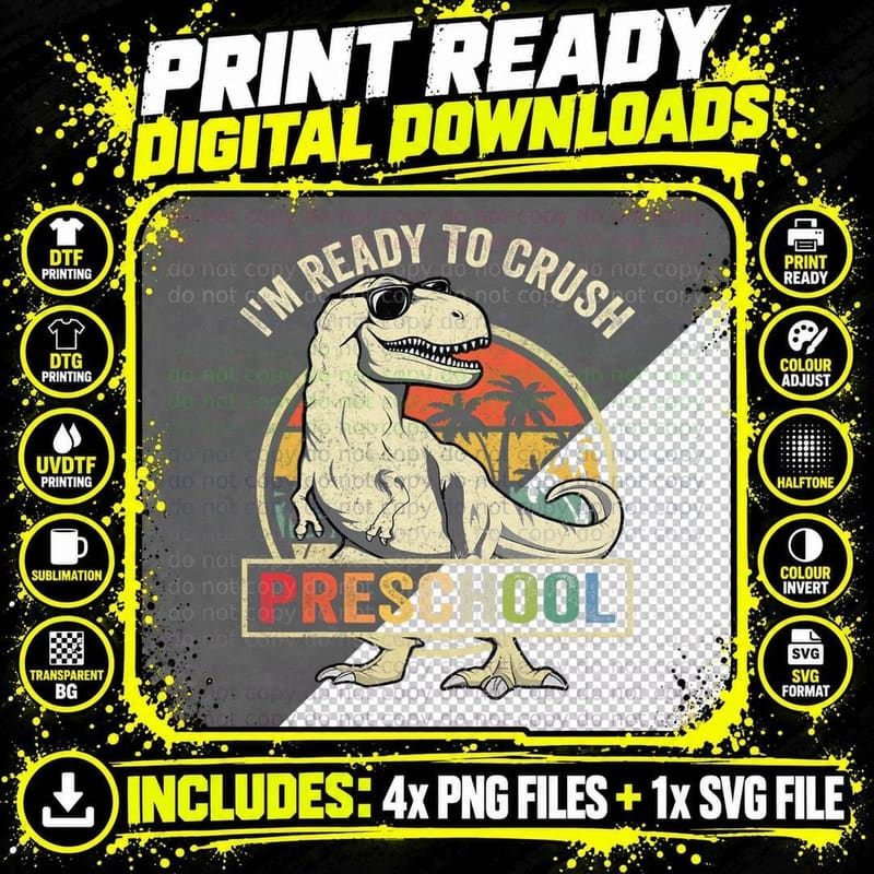 I'm Ready to Crush Preschool Dinosaur T Rex Back to Png SVG Digital Bundle