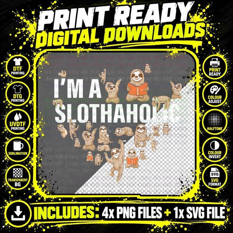 I'm a Slothaholic Cute Sloth Heart Lazy Png SVG Digital Bundle