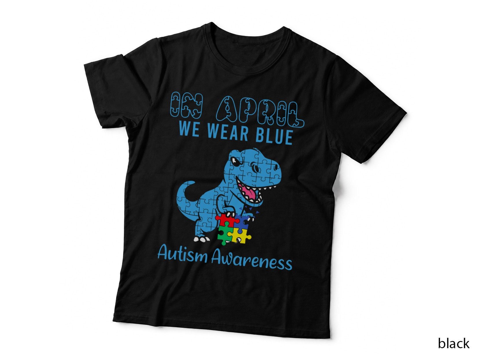 In April We Wear Blue Autism Awareness Month Dinosaur T-Rex T-Shirt