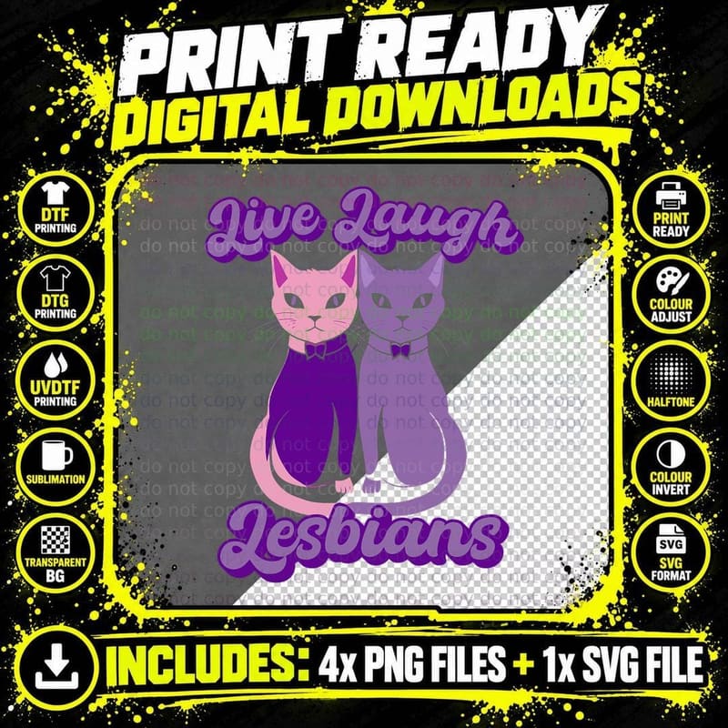 Live Laugh Lesbians Cat Couple Love Is Love LGBT Parade Png SVG Digital Bundle