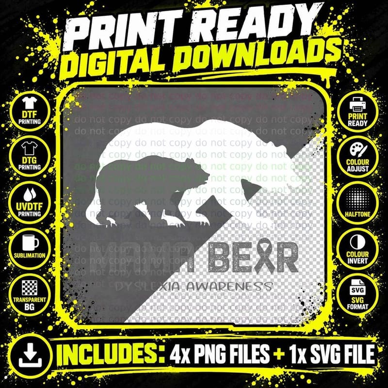 Mama Bear Dyslexia Awareness Shirt for Women Men T-Shirt Png SVG Digital Bundle
