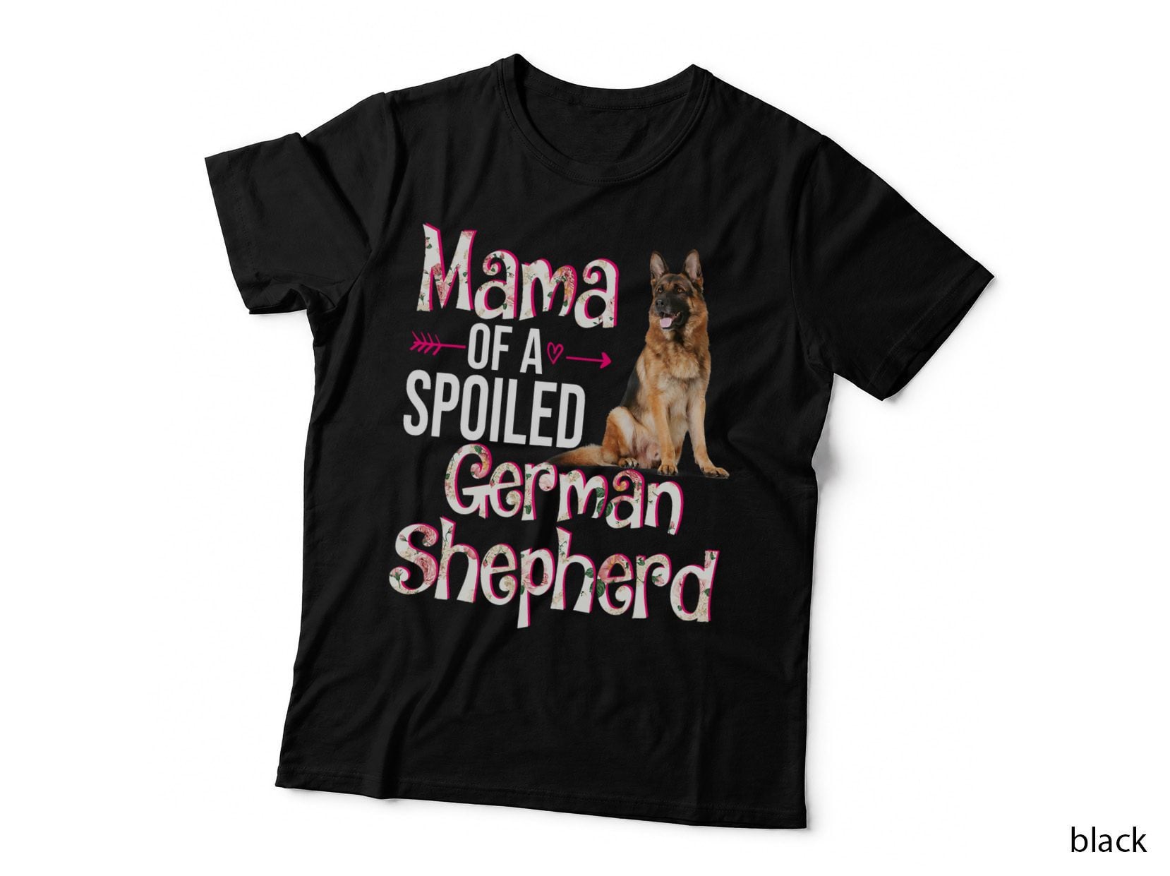 Mama of a Spoiled German Shepherd Mother's Day Floral Dog T-Shirt