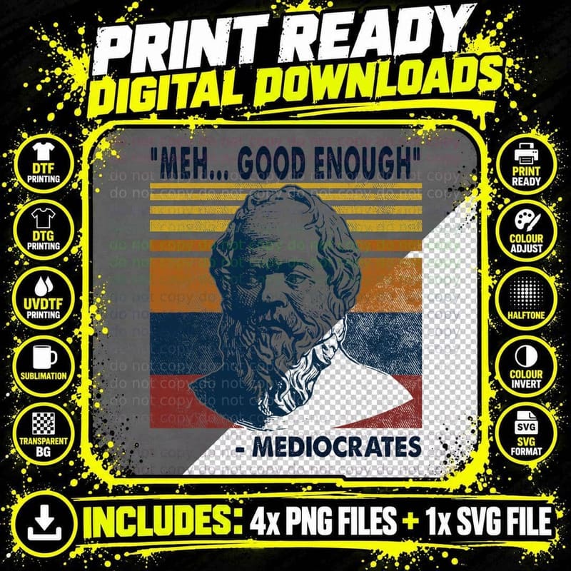 Mediocrates Meh, Good Enough - Lazy Logic Sloth Wisdom Png SVG Digital Bundle