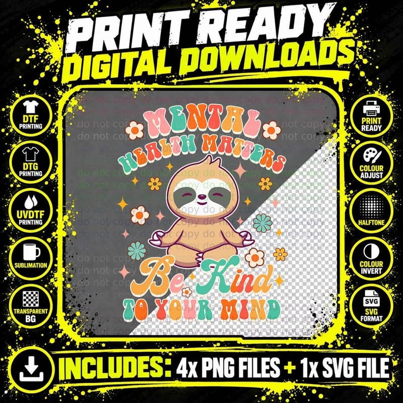 Mental Health Matters Be Kind to Your Mind Sloth Namaste Png SVG Digital Bundle