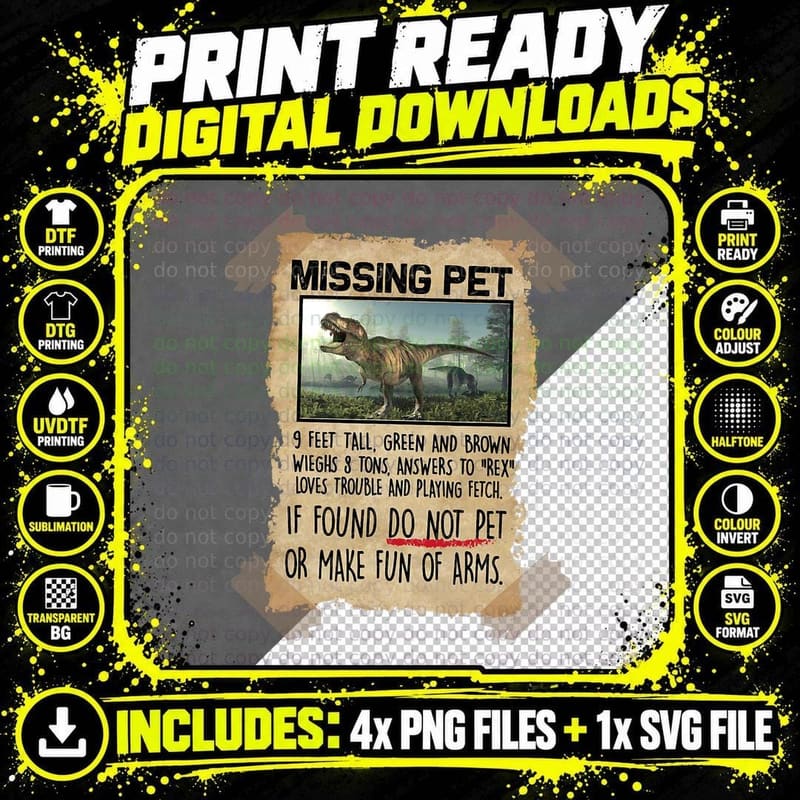 Missing Pet Funny Dinosaur T-Rex Lover Gift Kids Boys Png SVG Digital Bundle