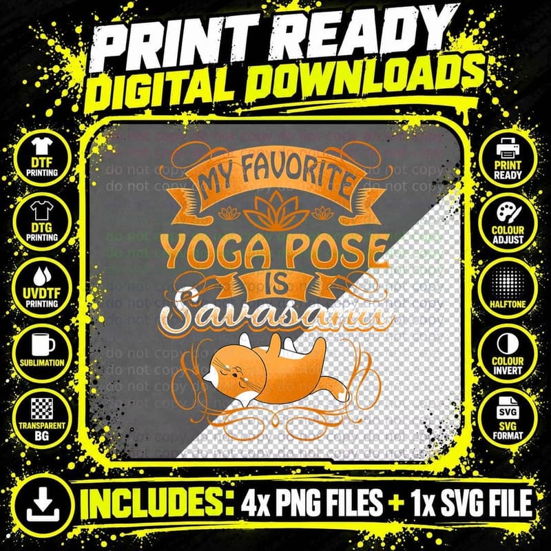 My Favorite Yoga Pose Is Savasana Zen Cat Mom Yogi Png SVG Digital Bundle