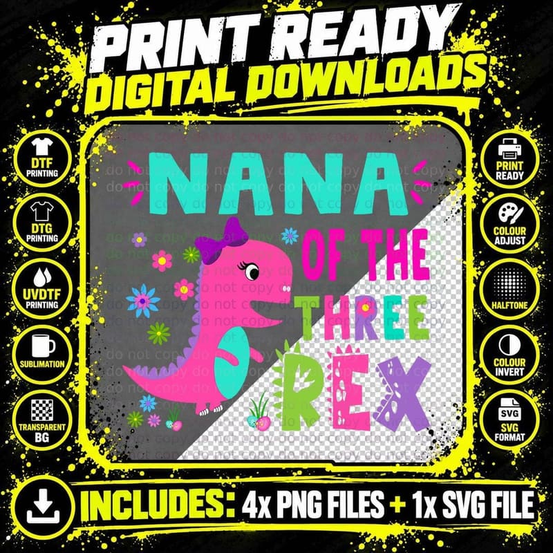 Nana of the THREE Rex T-Rex Dinosaur Birthday Family Png SVG Digital Bundle