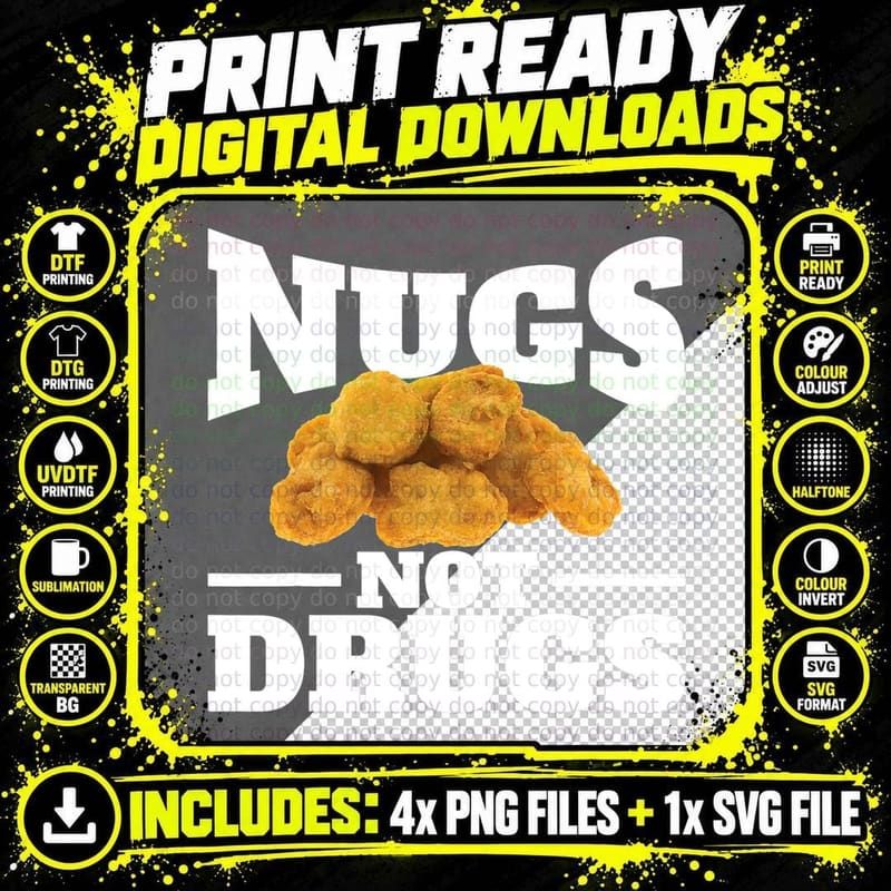 Nugs Not Drugs Shirt Funny Chicken Nugget Shirt T-Shirt Png SVG Digital Bundle