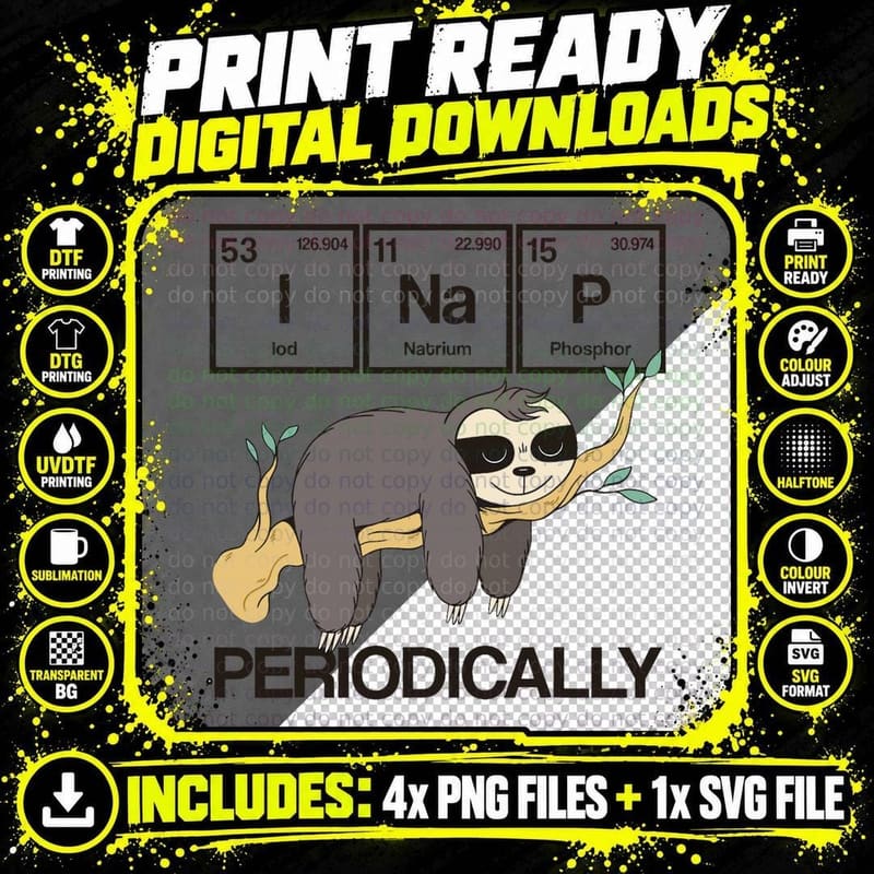 Periodic Table I Nap Periodically Funny Sloth Geek Nerd Png SVG Digital Bundle