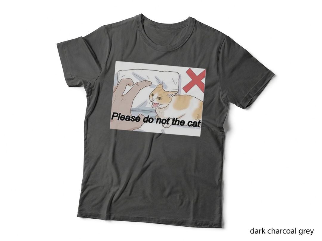 Please Do Not the Cat Meme T-Shirt