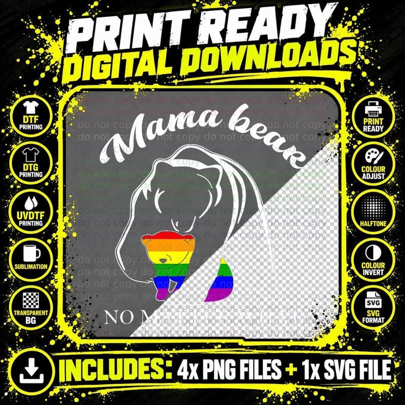Proud Mom No Matter What LGBTQ LGBT Mom Pride Mama Bear Png SVG Digital Bundle
