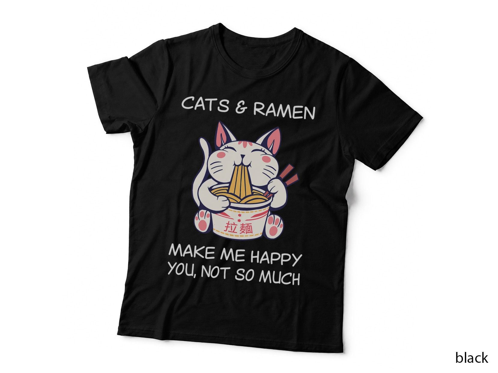 Ramen Lover Shirt Sarcastic Japanese Ramen Noodles Cat Lover T-Shirt