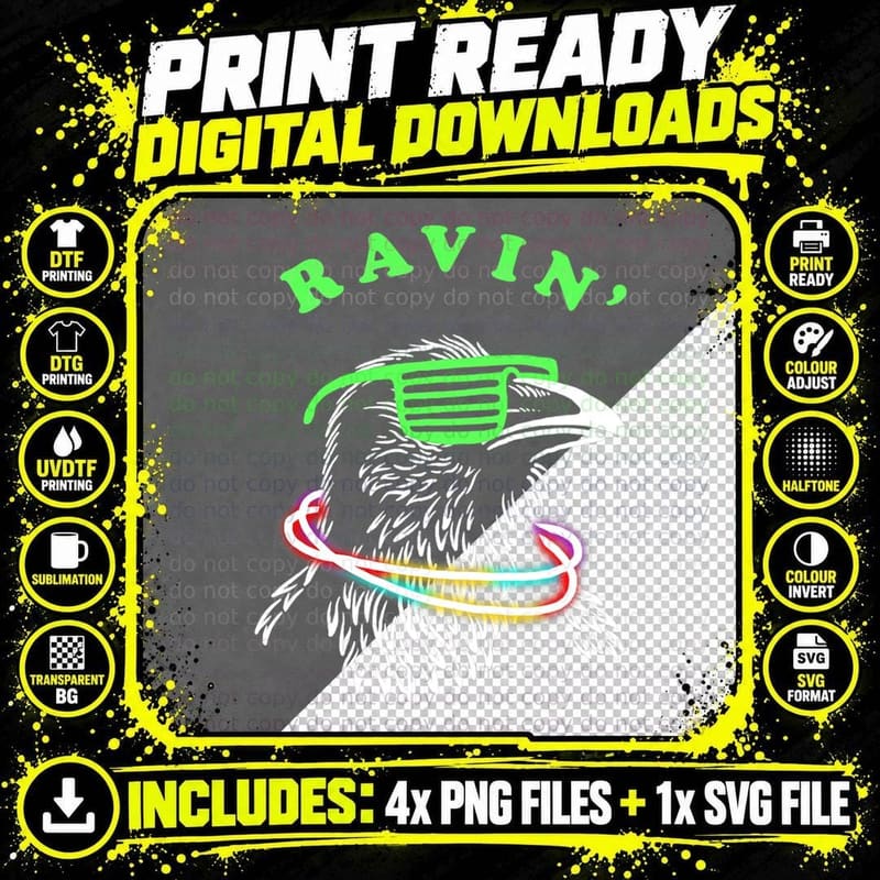 Ravin Raven T-Shirt - Rave Party Neon Bird Funny Tee Png SVG Digital Bundle