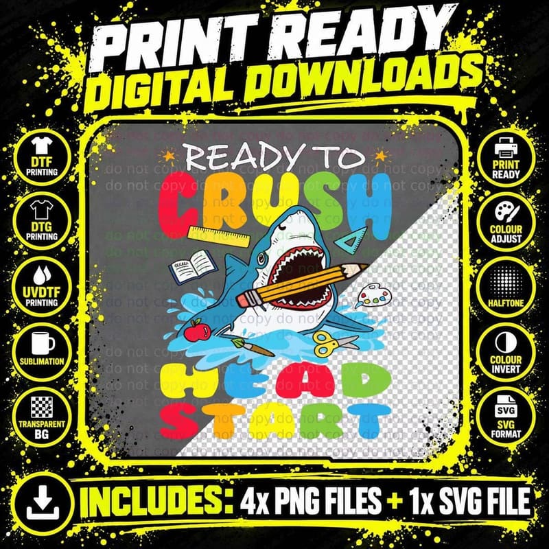 Ready to Crush Head Start First Day Shark Back School Png SVG Digital Bundle