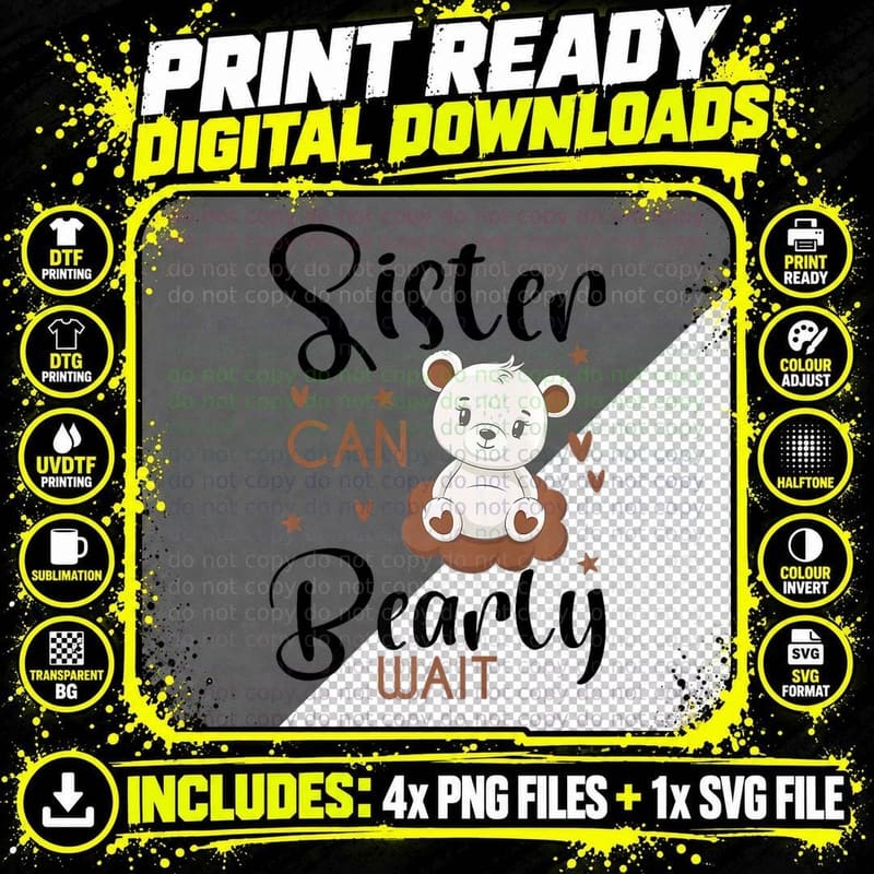 Sister Can Bearly Wait Baby Shower Bear Design Pregnancy Png SVG Digital Bundle