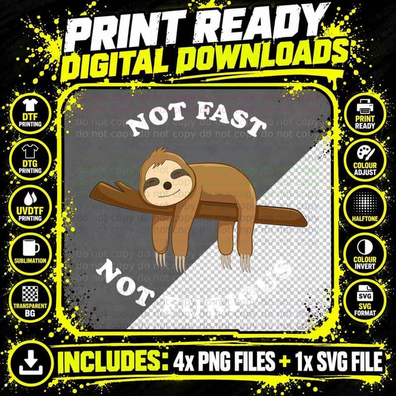 Sloth Not Fast Not Furious Cute Funny Lazy Sloth Pajama Png SVG Digital Bundle