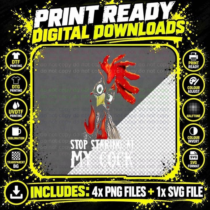 Stop Staring at My Cookcock - Chicken Png SVG Digital Bundle