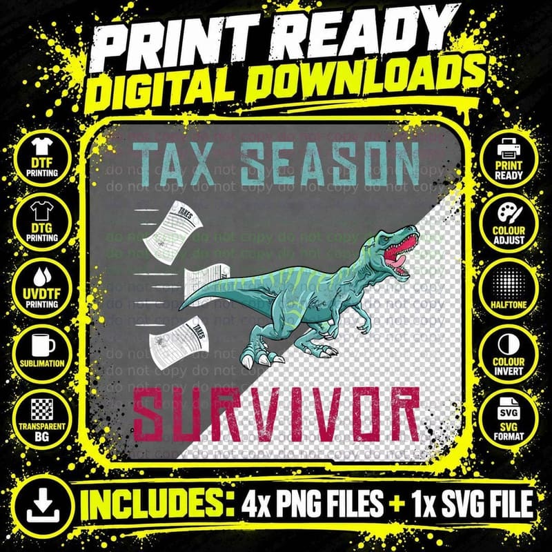 Tax Season Survivor Dinosaur T-Rex Tax Day Taxes Png SVG Digital Bundle